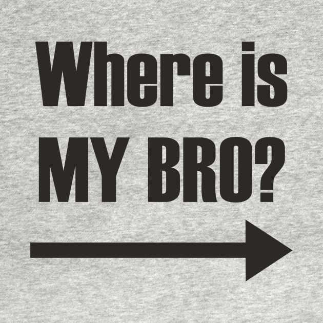 Where is my bro? by ViLoza